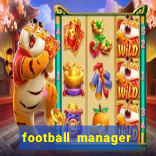 football manager 2021 touch 21.4.0 apk